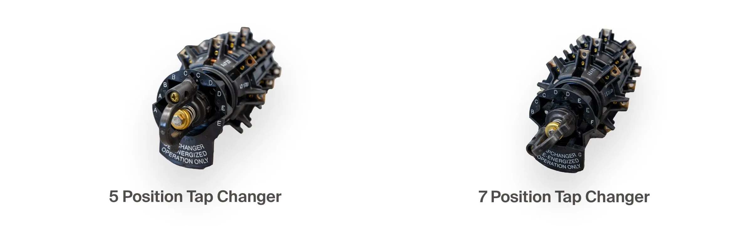 A 5 position and 7 position tap changer